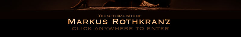Markus Rothkranz, sometimes mispelled as Marcus Rothkranz, or Marcus Rothkarnz is an artist and film director, writer Marcus Rothcranc, Marcus Rothkrans, Markus Rothkrans, Markus Rothkarntz, Markus Rochkranc,Marquis Rothkrantz