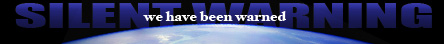 Silent Warning- we have been silently warned. A science fiction motion picture thriller
